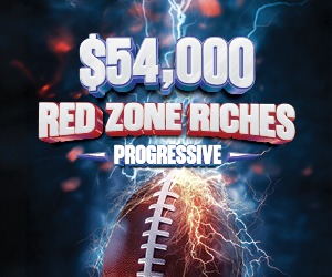 $54,000 Red Zone Riches Progressive