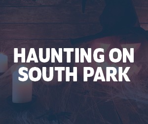Haunting on South Park