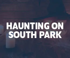 Haunting on South Park